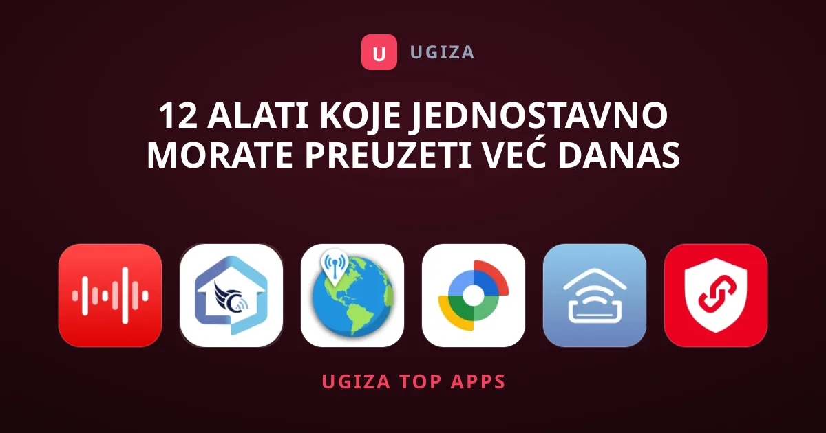 12 Alati koje jednostavno morate preuzeti već danas